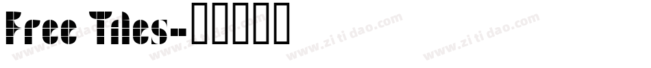 Free Tiles字体转换